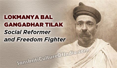 Lokmanya Bal Gangadhar Tilak: Social Reformer and Freedom Fighter ...