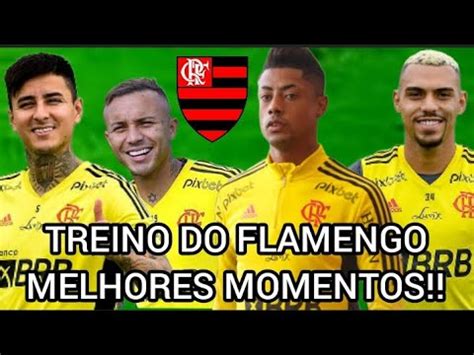 Treino Do Flamengo Melhores Momentos Brasileir O Flamengo X Atl Tico