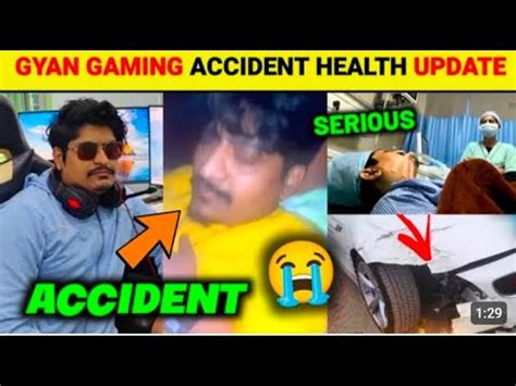 Gyan Gaming Car Accident Big Update Gyan Gaming Ka Accident Kaise Hua