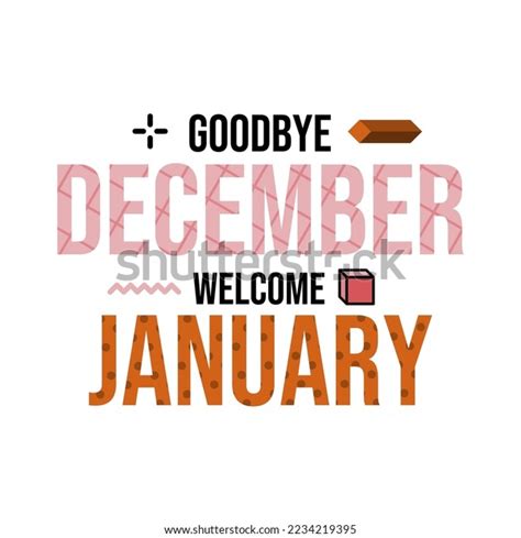 Goodbye December Welcome January Greeting Stock Vector Royalty Free