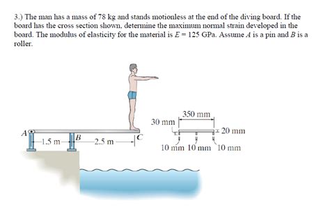 Solved The Man Has A Mass Of Kg And Stands Motionless At Chegg