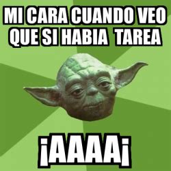 Meme Yoda Mi Cara Cuando Veo Que Si Habia Tarea Aaaa