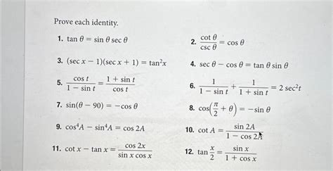 Solved Prove Each Identity Tan Sin Sec Chegg