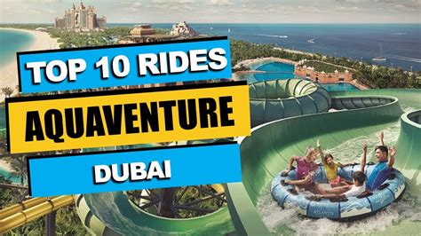 Top 10 BEST Rides at Aquaventure (2023) | Atlantis, Dubai - YouTube