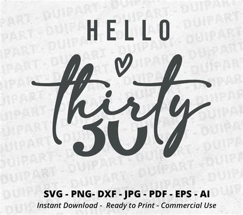 Hello Thirty Svg Hello 30 30th Birthday 30 Years Old Etsy Turkey Birthday Quotes For Me 30th