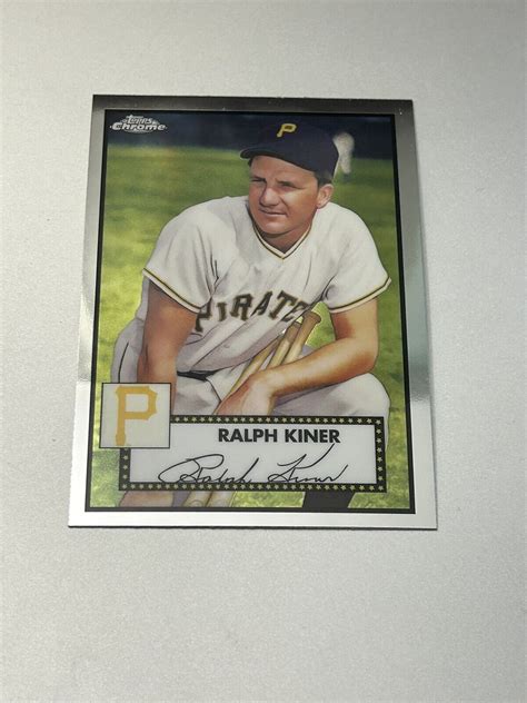 Topps Chrome Platinum Anniversary Ralph Kiner Pittsburgh