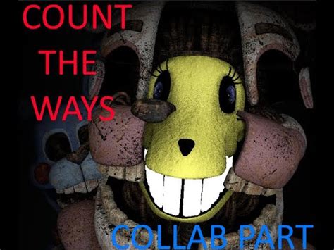 Sfm Fnaf Count The Ways Collab Part For Maven Youtube