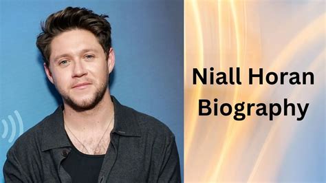 Who Is Niall Horan A Comprehensive Journey Into The Star Of One Direction