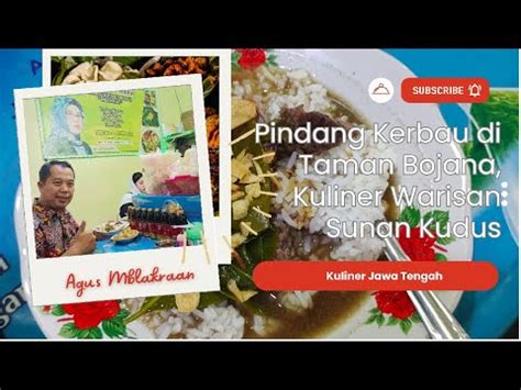 Pindang Kerbau Mbak Mar Di Taman Bojana Kuliner Warisan Sunan Kudus Ii