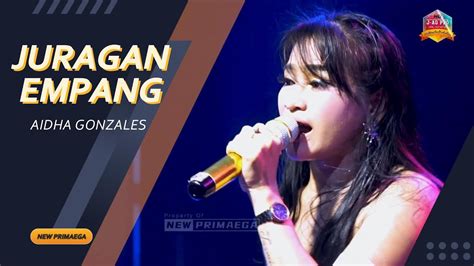 JURAGAN EMPANG AIDHA GONZALES NEW PRIMAEGA LIVE DS TEGALANDONG