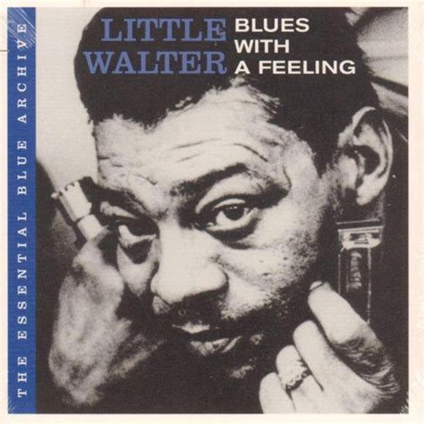 ‎apple Music 上little Walter的专辑《blues With A Feelin 》