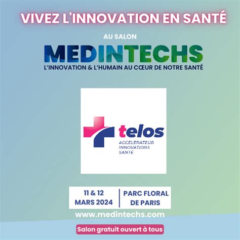 🩺🏥lécosystème Santé Telos Est Partenaire De Medintechs Le 1er Salon