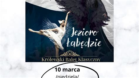 Królewski Balet Klasyczny Jezioro Łabędzie