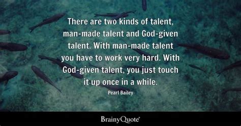 God Given Talent Quotes Brainyquote