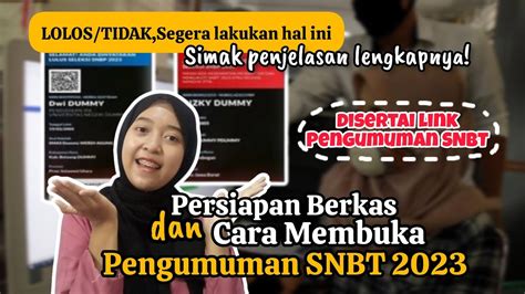 Persiapan Dan Cara Membuka Pengumuman Snbt 2023 Lengkap Link Dan Proses Selanjutnya Youtube