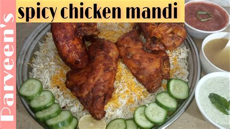 Spicy Chicken Mandi Recipe Arabian Chicken Mandi Recipe Authentic