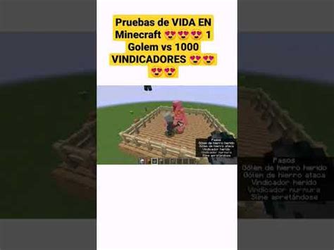 Pruebas De Vida En Minecraft Golem Vs Vindicadores