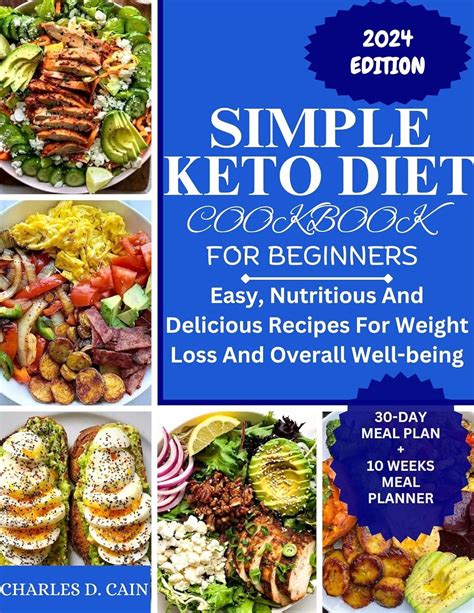 Simple Keto Diet Cookbook For Beginners 2024 Easy