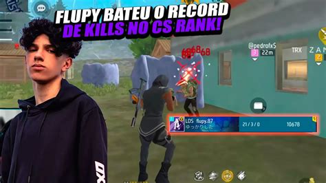 Flupy Bateu O Record De Kills No Cs Rank Ele Fez Kills E Seu Time