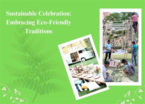 Sustainable Celebration Embracing Eco Friendly Traditions