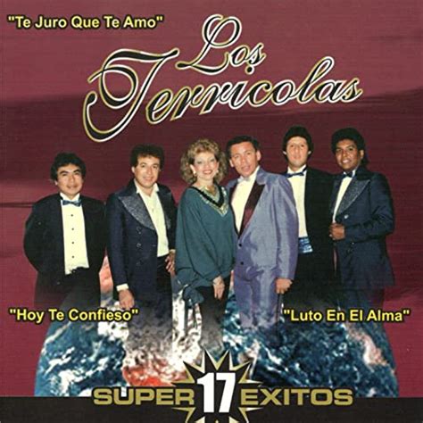 Play 17 Super Exitos By Los Terricolas On Amazon Music