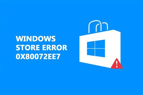 Beheben Sie Den Windows Store Fehler 0x80072ee7