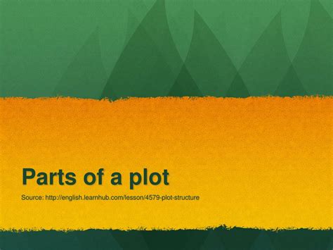 PPT - Parts of a plot PowerPoint Presentation, free download - ID:3252173