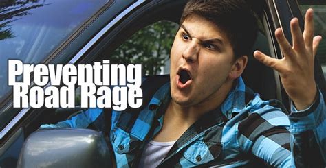 How To Prevent Road Rage Road Rage Rage Prevention