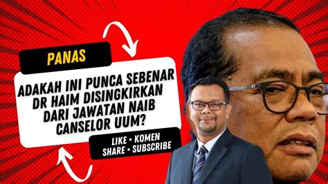 Panas Adakah Ini Punca Sebenar Dr Haim Disingkirkan Dari Jawatan Naib