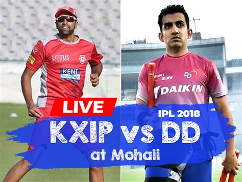 Ipl Live Streaming Kings Xi Punjab Vs Delhi Daredevils Where To Watch