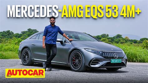 2022 Mercedes Amg Eqs 53 4matic Review Shooting Star First Drive Autocar India Youtube