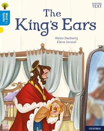 Oxford Reading Tree Word Sparks Level 3 The King S Ears Docherty