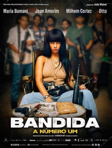 Bandida A N Mero Um Filme Cinepop Cinema