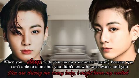 When You Sleep With Your Enemy Roommate Because You Cant Able To Sleep Jungkook Oneshot