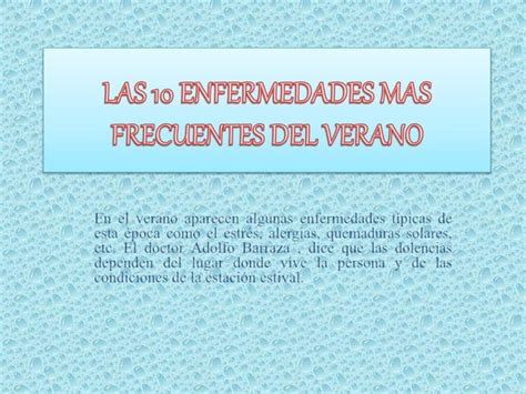 Las 10 Enfermedades Mas Frecuentes Del Verano Ppt