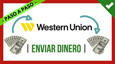 Como ENVIAR DINERO Por WESTERN UNION APP Transferencias