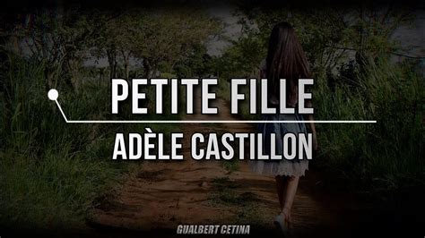 Adèle Castillon Petite fille Subtitulado En Español YouTube