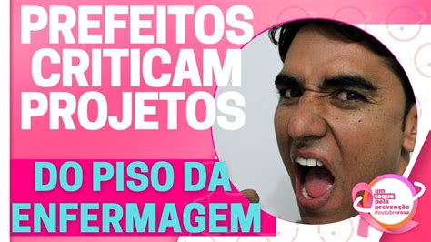 Prefeitos Criticam Proposta Do Piso Da Enfermagem Youtube