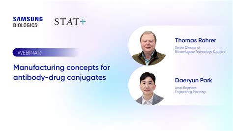 Manufacturing Concepts For Antibody Drug Conjugates Samsung Biologics