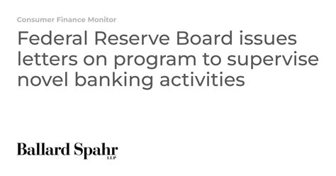 Federal Reserve Board Issues Letters On Program To Supervise Novel