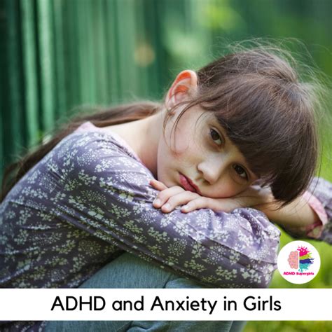 What Parents Need to Know About ADHD and Anxiety in Girls