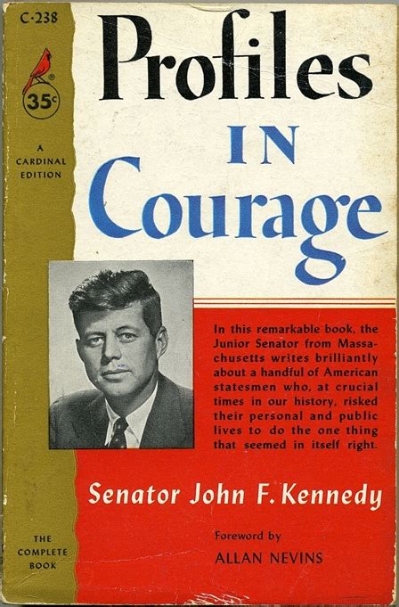 JFK + 50: COURAGE AND POLITICS I