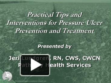 PPT Practical Tips And Interventions For Pressure Ulcer Prevention