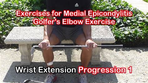 Physical Therapy Exercises For Medial Epicondylitis Golfers Elbow