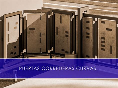 Puertas Correderas Curvas Una Pr Ctica Soluci N Mart N Vecino S L