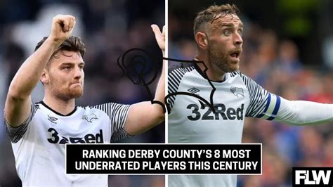 The 8 most underrated Derby County players of this century (Ranked)