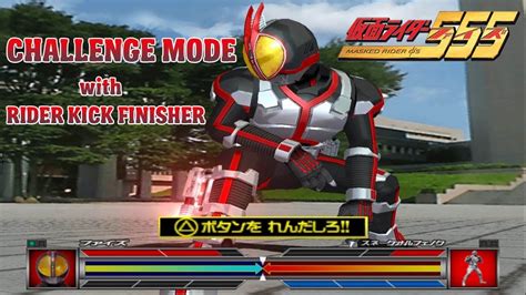 Kamen Rider 555 Faiz Challenge Mode With Rider Kick Finisher Ps2