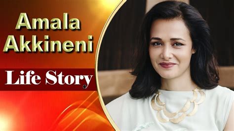 Amala Akkineni Biography Amala Real Story Lifestyle YouTube