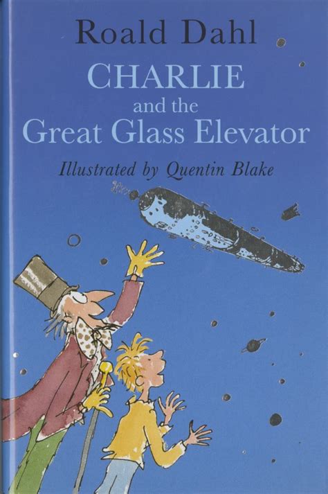 Charlie and the Great Glass Elevator | Quentin Blake