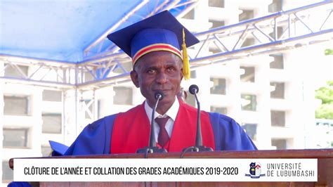 Collation Des Grades Et Cl Ture De L Ann E Acad Miques Youtube